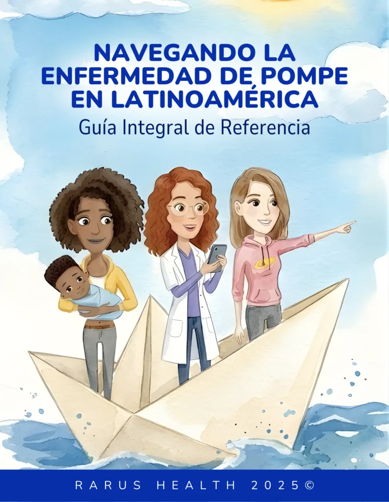 Portada ilustrada de la guía titulada 'Navegando la Enfermedad de Pompe en Latinoamérica: Guía Integral de Referencia'. La imagen central muestra una ilustración estilo acuarela de tres mujeres diversas de pie dentro de un gran barco de papel navegando sobre el agua bajo un cielo azul. A la izquierda, una mujer sostiene a un bebé en brazos; en el centro, una doctora con bata blanca consulta un dispositivo móvil; y a la derecha, una mujer joven señala hacia el horizonte. En el pie de página se lee 'RARUS HEALTH 2025©