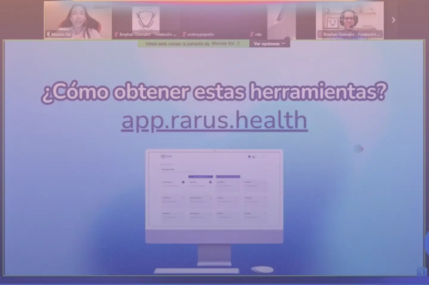 Captura de pantalla del Zoom con Mariela, Brayhan y Fernando sonriendo. El texto dice Cómo obtener estas hrramientas digitales y señala el link app.rarus.health.